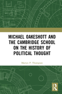 Imagen de portada: Michael Oakeshott and the Cambridge School on the History of Political Thought 1st edition 9781138215559