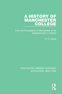 Imagen de portada: A History of Manchester College 1st edition 9781138215337