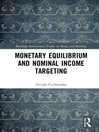 Imagen de portada: Monetary Equilibrium and Nominal Income Targeting 1st edition 9780367589448