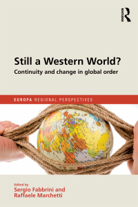 Omslagafbeelding: Still a Western World? Continuity and Change in Global Order 1st edition 9781857438703