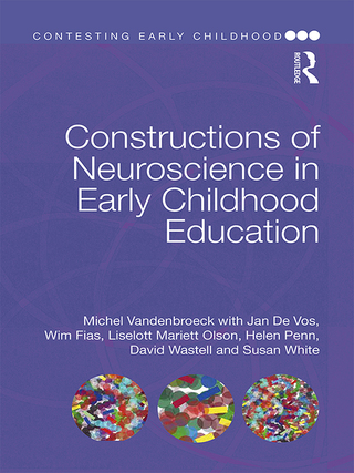 Cover image: Constructions of Neuroscience in Early Childhood Education 1st edition 9781138214811
