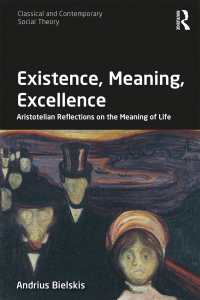 Cover image: Existence, Meaning, Excellence 1st edition 9780367229788