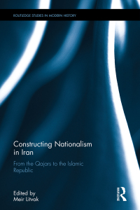 Cover image: Constructing Nationalism in Iran 1st edition 9780367275303