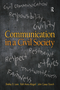 صورة الغلاف: Communication in a Civil Society 1st edition 9781138209374