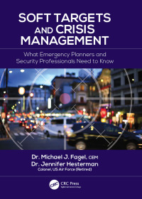 Imagen de portada: Soft Targets and Crisis Management 1st edition 9781498756327