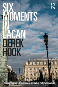 Cover image: Six Moments in Lacan 1st edition 9781138211612