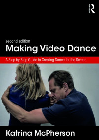 Titelbild: Making Video Dance 2nd edition 9781138699120