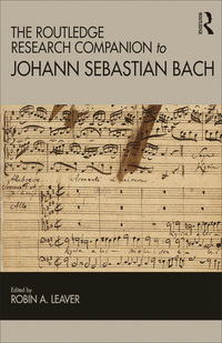 Omslagafbeelding: The Routledge Research Companion to Johann Sebastian Bach 1st edition 9781409417903