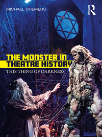 Imagen de portada: The Monster in Theatre History 1st edition 9781138210899