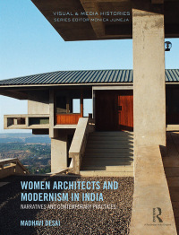 Omslagafbeelding: Women Architects and Modernism in India 1st edition 9780367177430