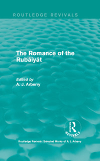 Imagen de portada: Routledge Revivals: The Romance of the Rubáiyát (1959) 1st edition 9781138210363