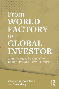 Immagine di copertina: From World Factory to Global Investor 1st edition 9781138210233
