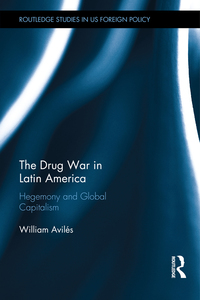 Cover image: The Drug War in Latin America 1st edition 9781138209824