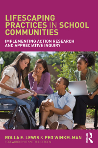 Cover image: Lifescaping Practices in School Communities 1st edition 9781138209473
