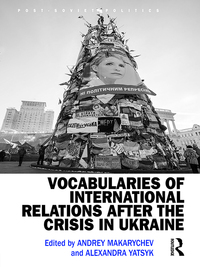 صورة الغلاف: Vocabularies of International Relations after the Crisis in Ukraine 1st edition 9781472488602
