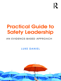 Cover image: Practical Guide to Safety Leadership 1st edition 9781138209305