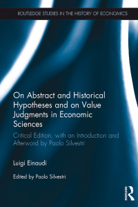 Immagine di copertina: On Abstract and Historical Hypotheses and on Value Judgments in Economic Sciences 1st edition 9780415517904