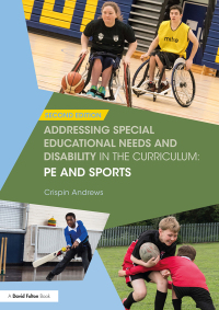 Imagen de portada: Addressing Special Educational Needs and Disability in the Curriculum: PE and Sports 2nd edition 9781138209008