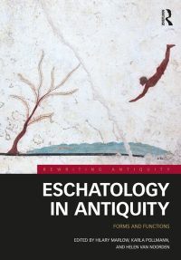 Cover image: Eschatology in Antiquity 1st edition 9781138208315
