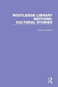 Imagen de portada: Routledge Library Editions: Cultural Studies 1st edition 9781032790299