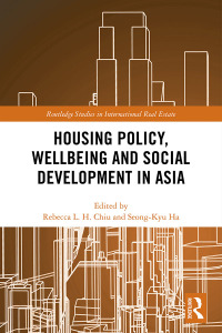 Omslagafbeelding: Housing Policy, Wellbeing and Social Development in Asia 1st edition 9781138208186