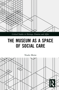 Imagen de portada: The Museum as a Space of Social Care 1st edition 9780367561864