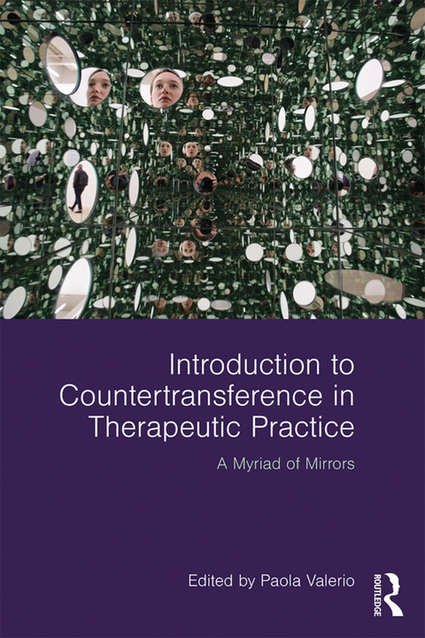 Introduction to Countertransference in Therapeutic Practice: A Myriad of Mirrors, 1st Edition - FULL INSTANT DOWNLOAD | PDF DOCX EPUB