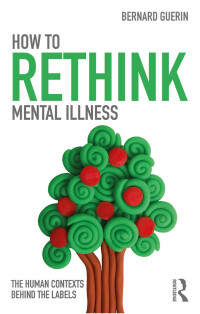 Omslagafbeelding: How to Rethink Mental Illness 1st edition 9781138207295