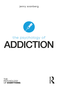 Omslagafbeelding: The Psychology of Addiction 1st edition 9781138207271