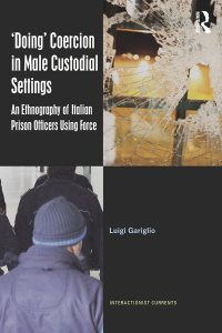 Cover image: ‘Doing’ Coercion in Male Custodial Settings 1st edition 9780367207991