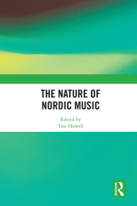 Cover image: The Nature of Nordic Music 1st edition 9780367777074