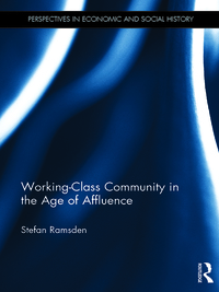 Titelbild: Working-Class Community in the Age of Affluence 1st edition 9780367874797