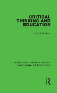 Imagen de portada: Critical Thinking and Education 1st edition 9781138206854