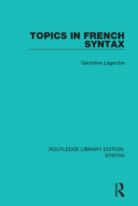 Cover image: Topics in French Syntax 1st edition 9781138206830