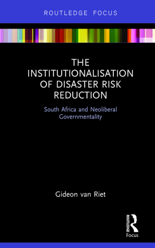 Cover image: The Institutionalisation of Disaster Risk Reduction 1st edition 9780367670511