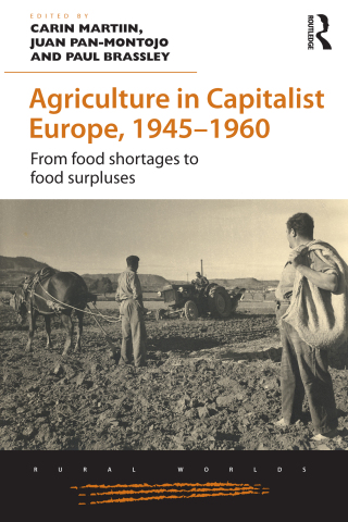 Cover image: Agriculture in Capitalist Europe, 1945–1960 1st edition 9781032402468