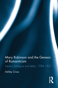 Immagine di copertina: Mary Robinson and the Genesis of Romanticism 1st edition 9781848933682