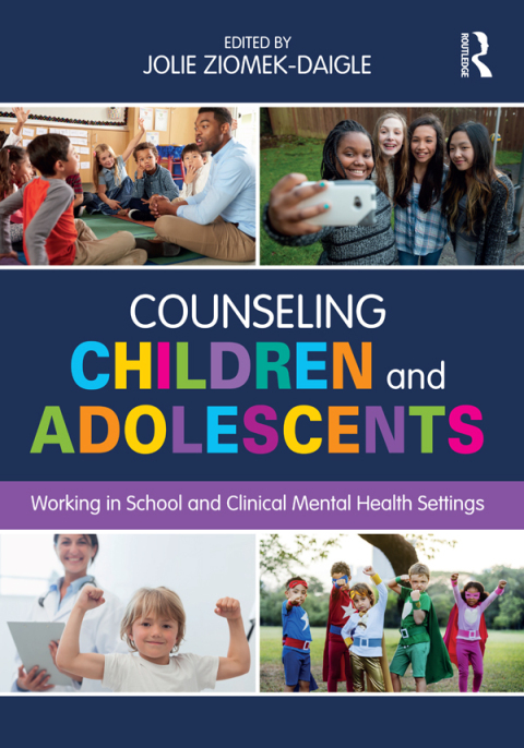 Counseling Children and Adolescents: Working in School and Clinical Mental Health Settings, 1st Edition - FULL INSTANT DOWNLOAD | PDF DOCX EPUB