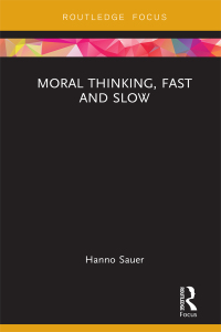 表紙画像: Moral Thinking, Fast and Slow 1st edition 9780367733469