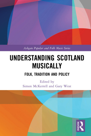 Cover image: Understanding Scotland Musically 1st edition 9780367884192