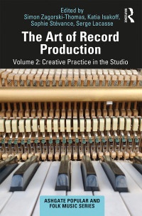 صورة الغلاف: The Art of Record Production 2nd edition 9781138205109
