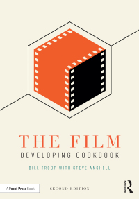 Cover image: The Film Developing Cookbook 2nd edition 9781138204867