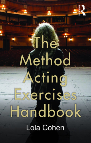 Cover image: The Method Acting Exercises Handbook 1st edition 9780415750059