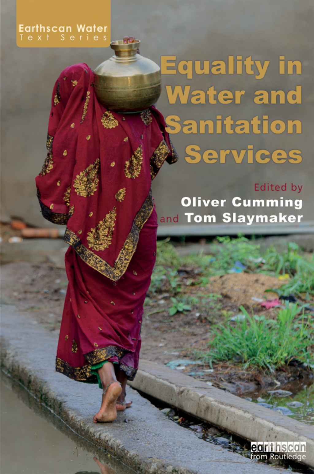 Equality in Water and Sanitation Services 1st Edition