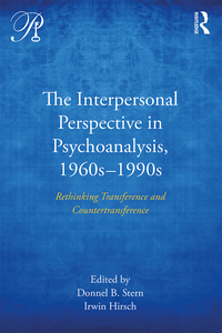 Titelbild: The Interpersonal Perspective in Psychoanalysis, 1960s-1990s 1st edition 9781138281936