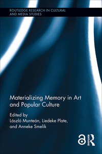 Titelbild: Materializing Memory in Art and Popular Culture 1st edition 9781138203235
