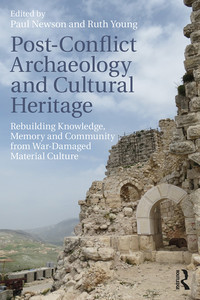 Immagine di copertina: Post-Conflict Archaeology and Cultural Heritage 1st edition 9781138296565