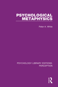 صورة الغلاف: Psychological Metaphysics 1st edition 9781138202566