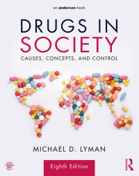 Cover image: Drugs in Society 8th edition 9781138202269