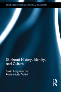 Immagine di copertina: Skinhead History, Identity, and Culture 1st edition 9781138202115